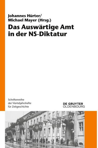 Das Auswärtige Amt in der NS-Diktatur