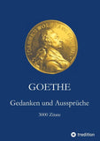 Goethe. Gedanken und Aussprüche