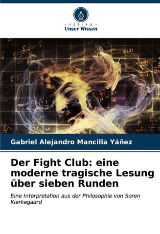 Der Fight Club: eine moderne tragische Lesung über sieben Runden