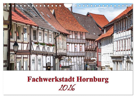 Fachwerkstadt Hornburg (Wandkalender 2026 DIN A4 quer), CALVENDO Monatskalender