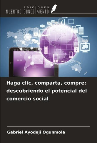Haga clic, comparta, compre: descubriendo el potencial del comercio social