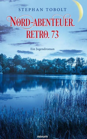 Nord-Abenteuer. Retro. 73
