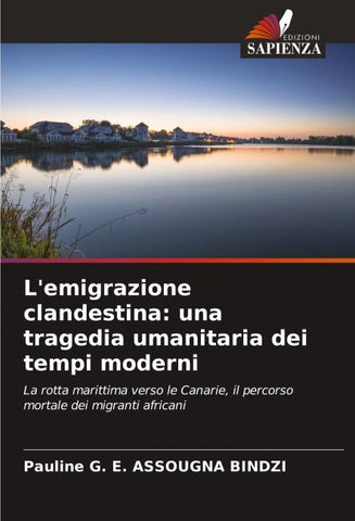 L'emigrazione clandestina: una tragedia umanitaria dei tempi moderni