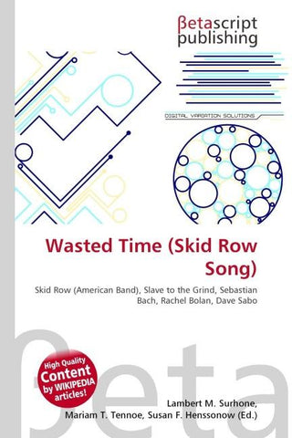 Wasted Time (Skid Row Song)