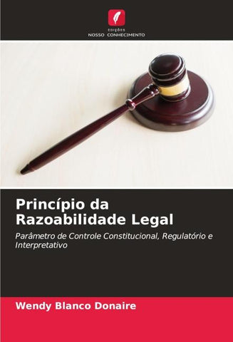 Princípio da Razoabilidade Legal