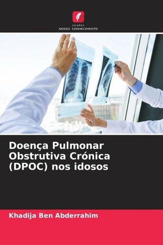 Doença Pulmonar Obstrutiva Crónica (DPOC) nos idosos