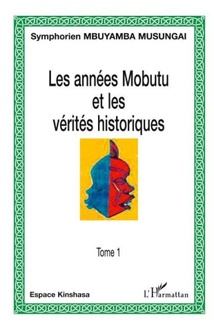 Les années Mobutu et les vérités historiques