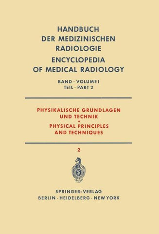 Physikalische Grundlagen und Technik Teil 2 / Physical Principles and Techniques Part 2