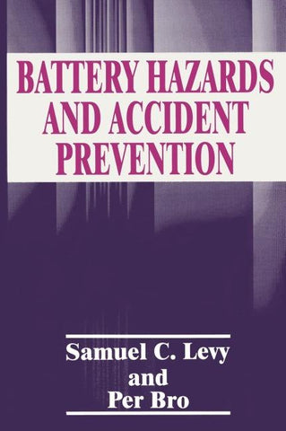 Battery Hazards and Accident Prevention