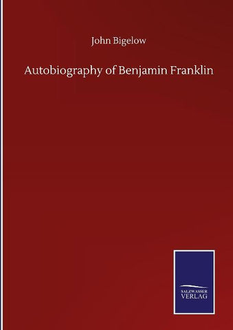 Autobiography of Benjamin Franklin