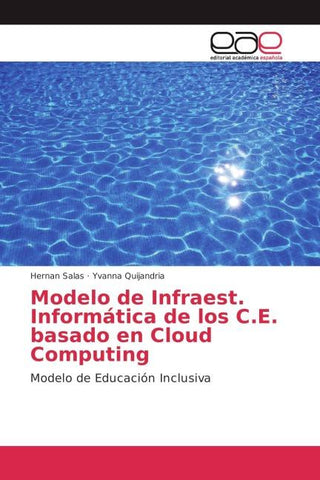 Modelo de Infraest. Informática de los C.E. basado en Cloud Computing