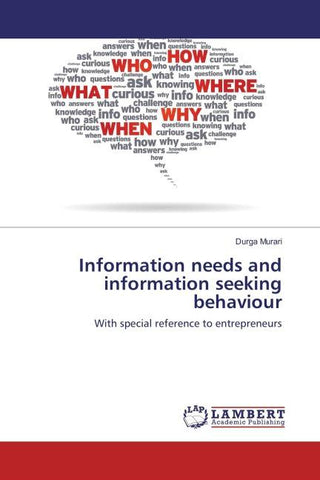 Information needs and information seeking behaviour