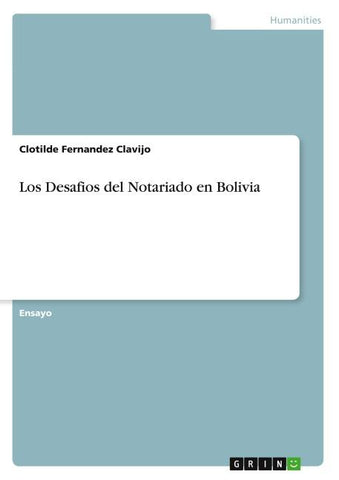 Los Desafios del Notariado en Bolivia