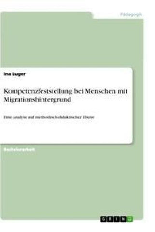 Kompetenzfeststellung bei Menschen mit Migrationshintergrund