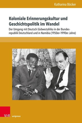 Koloniale Erinnerungskultur und Geschichtspolitik im Wandel