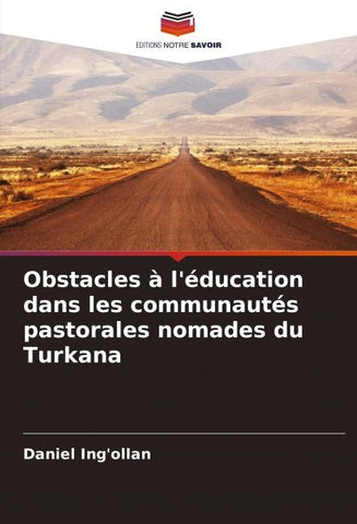Obstacles à l'éducation dans les communautés pastorales nomades du Turkana
