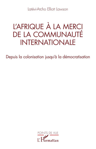 L'Afrique à la merci de la communauté internationale