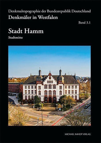 Denkmäler in Westfalen. Stadt Hamm
