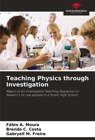 Teaching Physics through Investigation