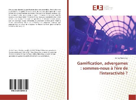 Gamification, advergames : sommes-nous à l'ère de l'interactivité ?