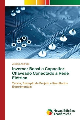 Inversor Boost a Capacitor Chaveado Conectado a Rede Elétrica