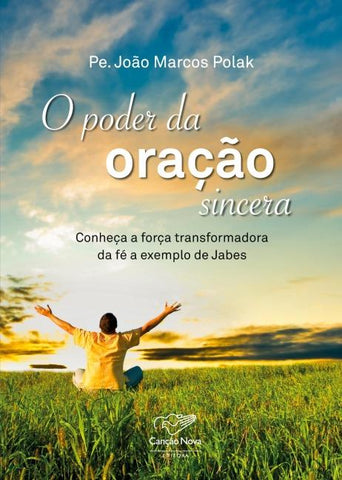 O poder da oração sincera