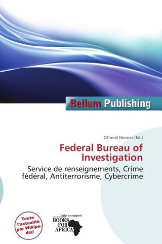 Federal Bureau of Investigation