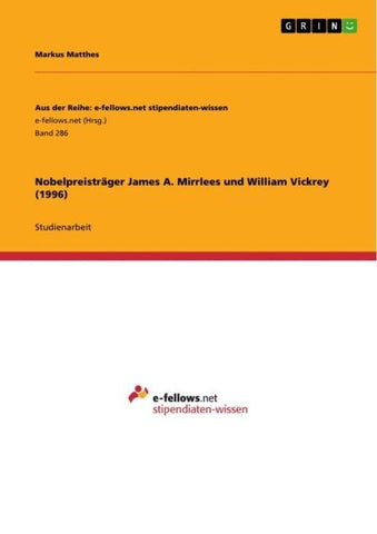 Nobelpreisträger James A. Mirrlees und William Vickrey (1996)