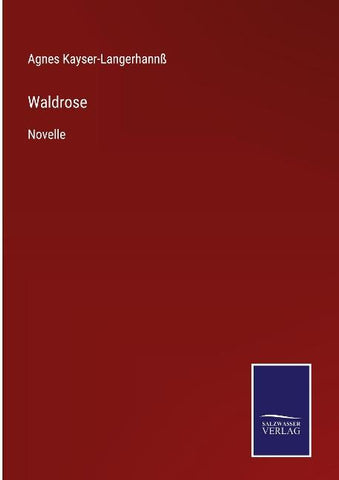 Waldrose