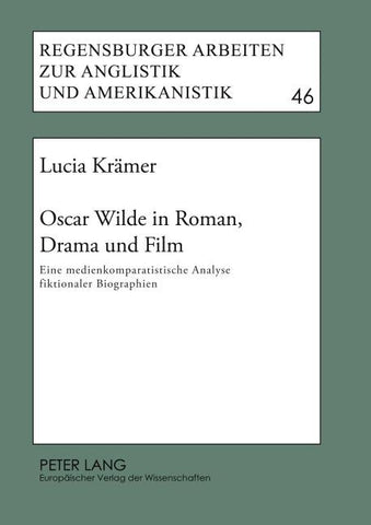 Oscar Wilde in Roman, Drama und Film