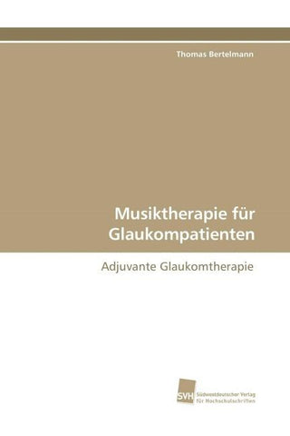 Musiktherapie für Glaukompatienten
