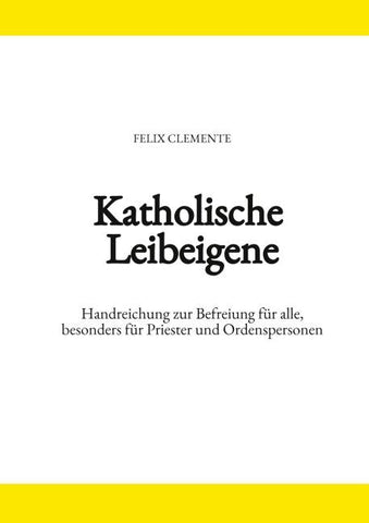 Katholische Leibeigene