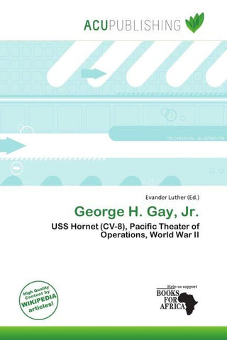 George H. Gay, Jr.
