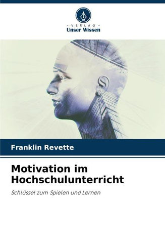Motivation im Hochschulunterricht