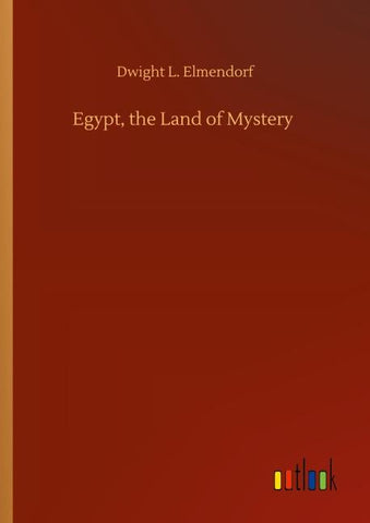 Egypt, the Land of Mystery