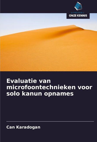 Evaluatie van microfoontechnieken voor solo kanun opnames