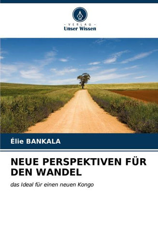NEUE PERSPEKTIVEN FÜR DEN WANDEL