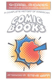 A Complete History of American Comic Books