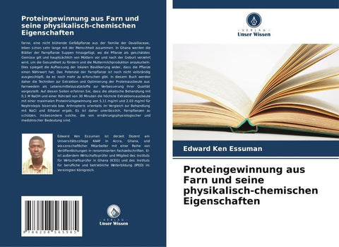 Proteingewinnung aus Farn und seine physikalisch-chemischen Eigenschaften