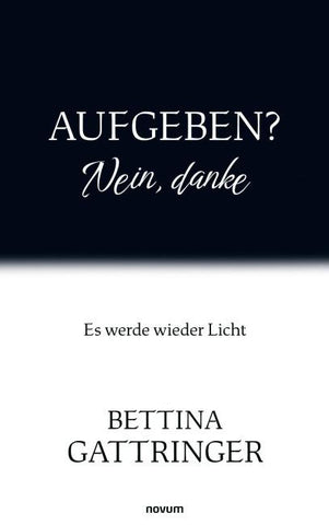 Aufgeben? Nein, danke