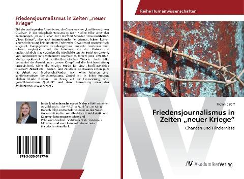 Friedensjournalismus in Zeiten "neuer Kriege"