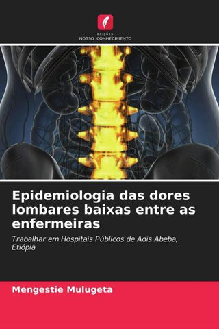Epidemiologia das dores lombares baixas entre as enfermeiras