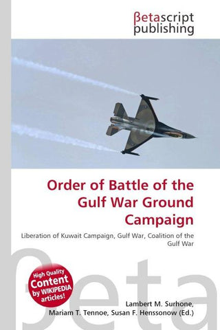 Order of Battle of the Gulf War Ground Campaign