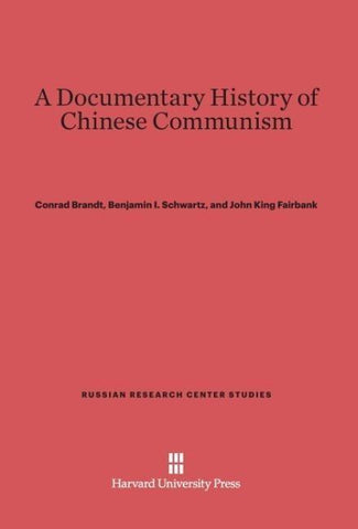 A Documentary History of Chinese Communism