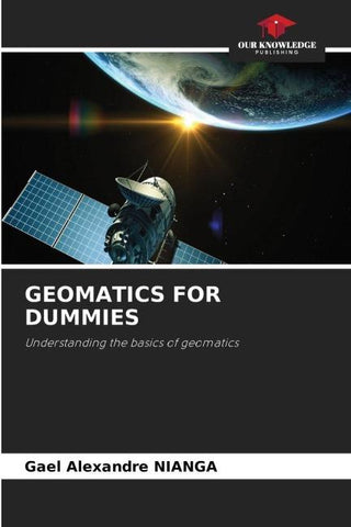 GEOMATICS FOR DUMMIES