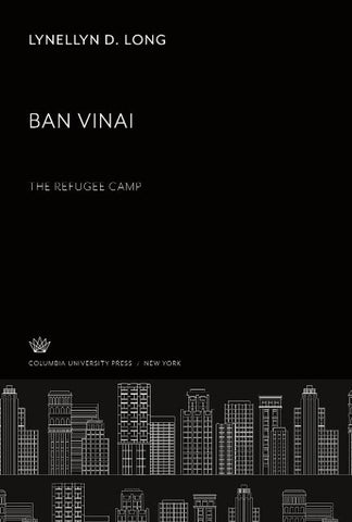 Ban Vinai. the Refugee Camp