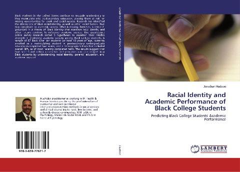 Racial Identity and Academic Performance of Black College Students