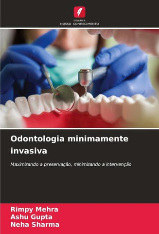 Odontologia minimamente invasiva