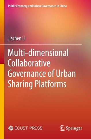 Multi-dimensional Collaborative Governance of Urban Sharing Platforms