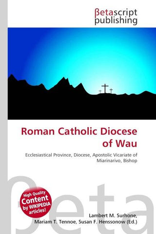 Roman Catholic Diocese of Wau